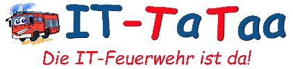 IT-TaTaa – Die IT-Feuerwehr ist da